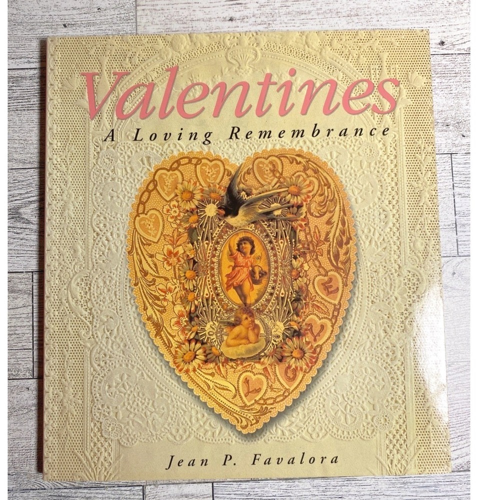 Valentines A Loving Remembrance Jean Favalora 1995 Greeting Card History Book